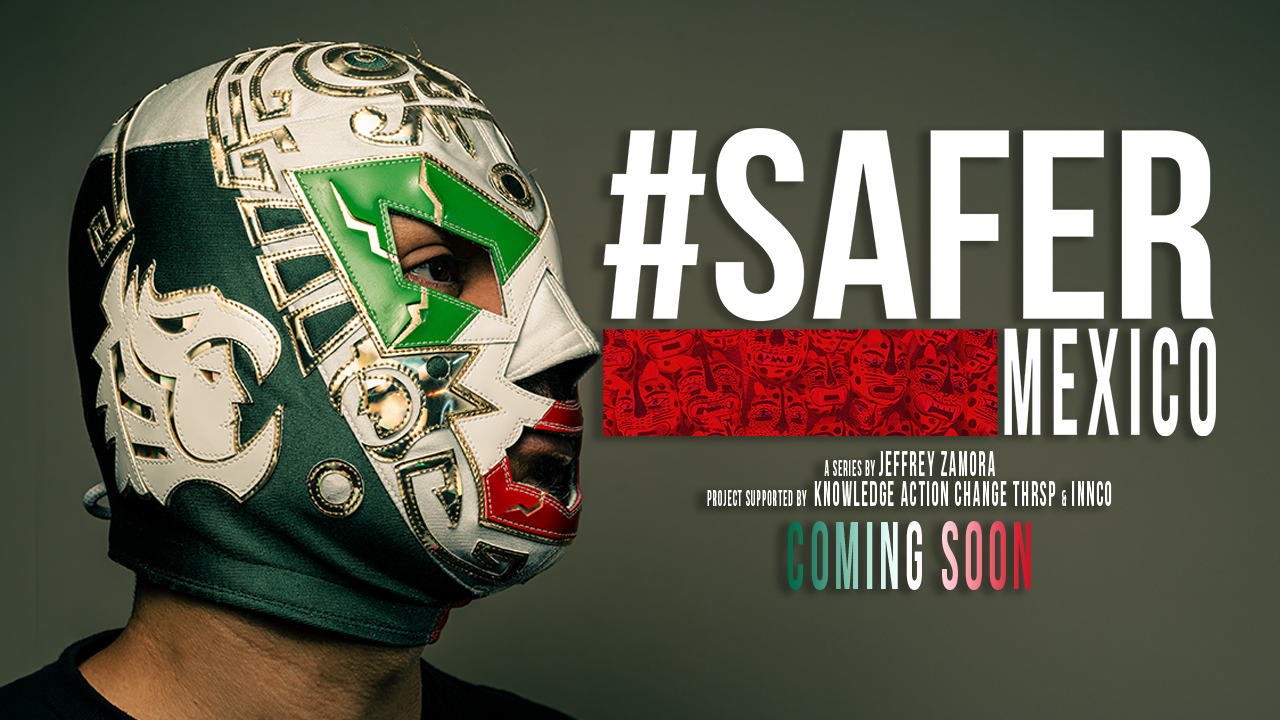#Safer Mexico